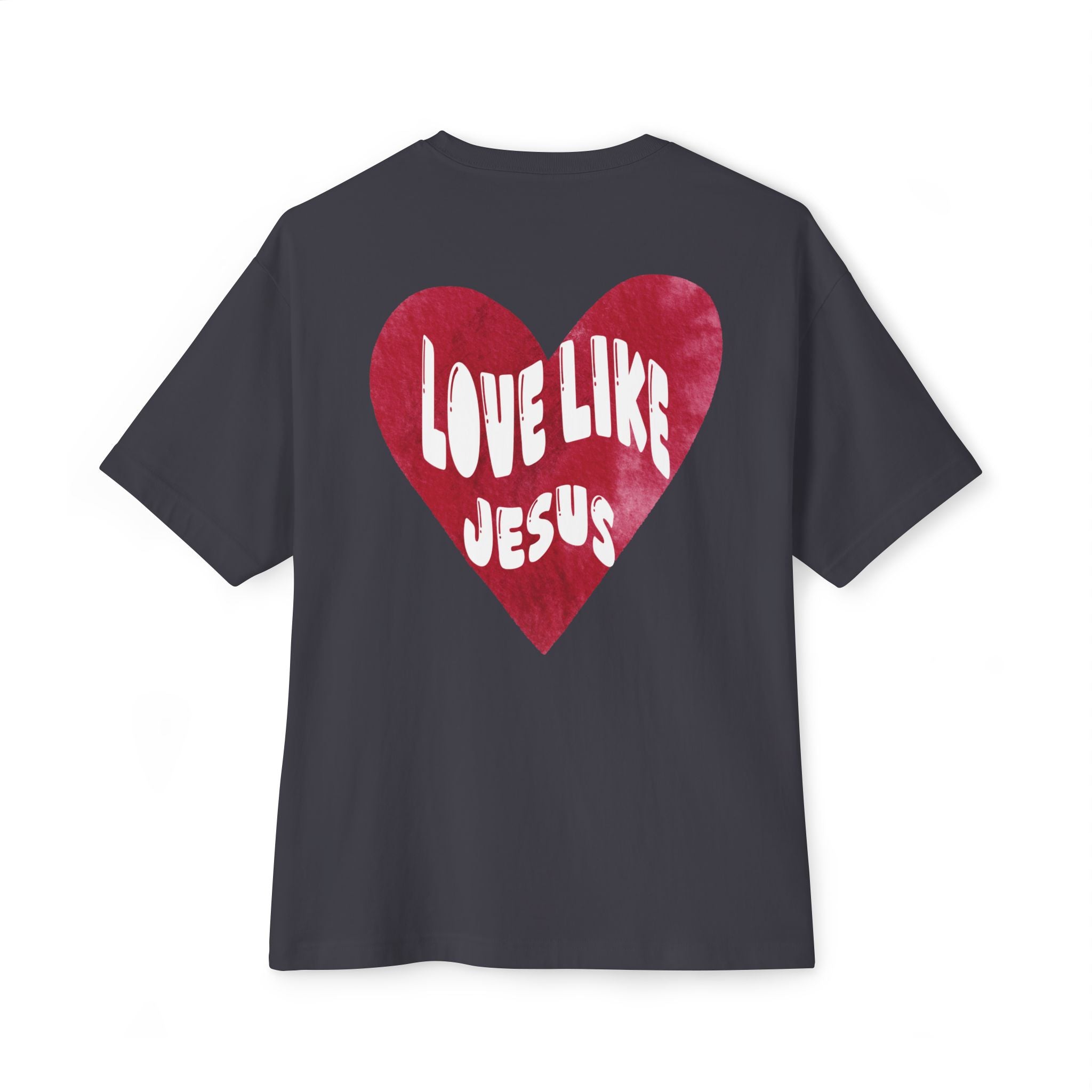 "Love Like Jesus" - Oversized Tee - White Cross