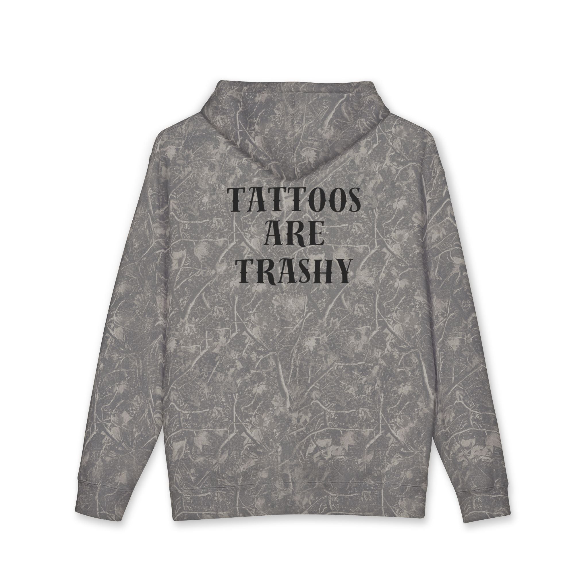 'Tattoos Are Trashy' Hoodie