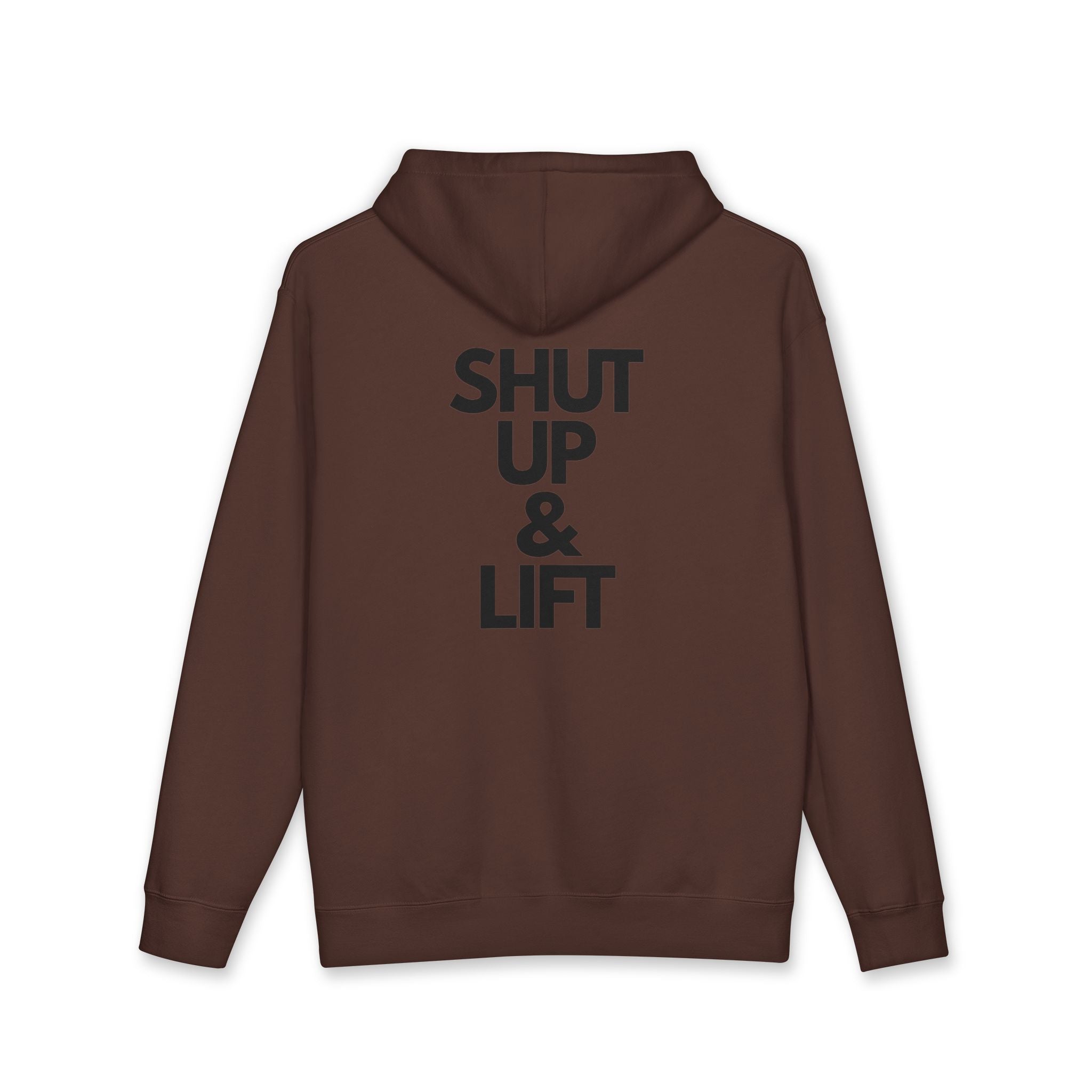 Shut Up & Lift - Hoodie - black lettering