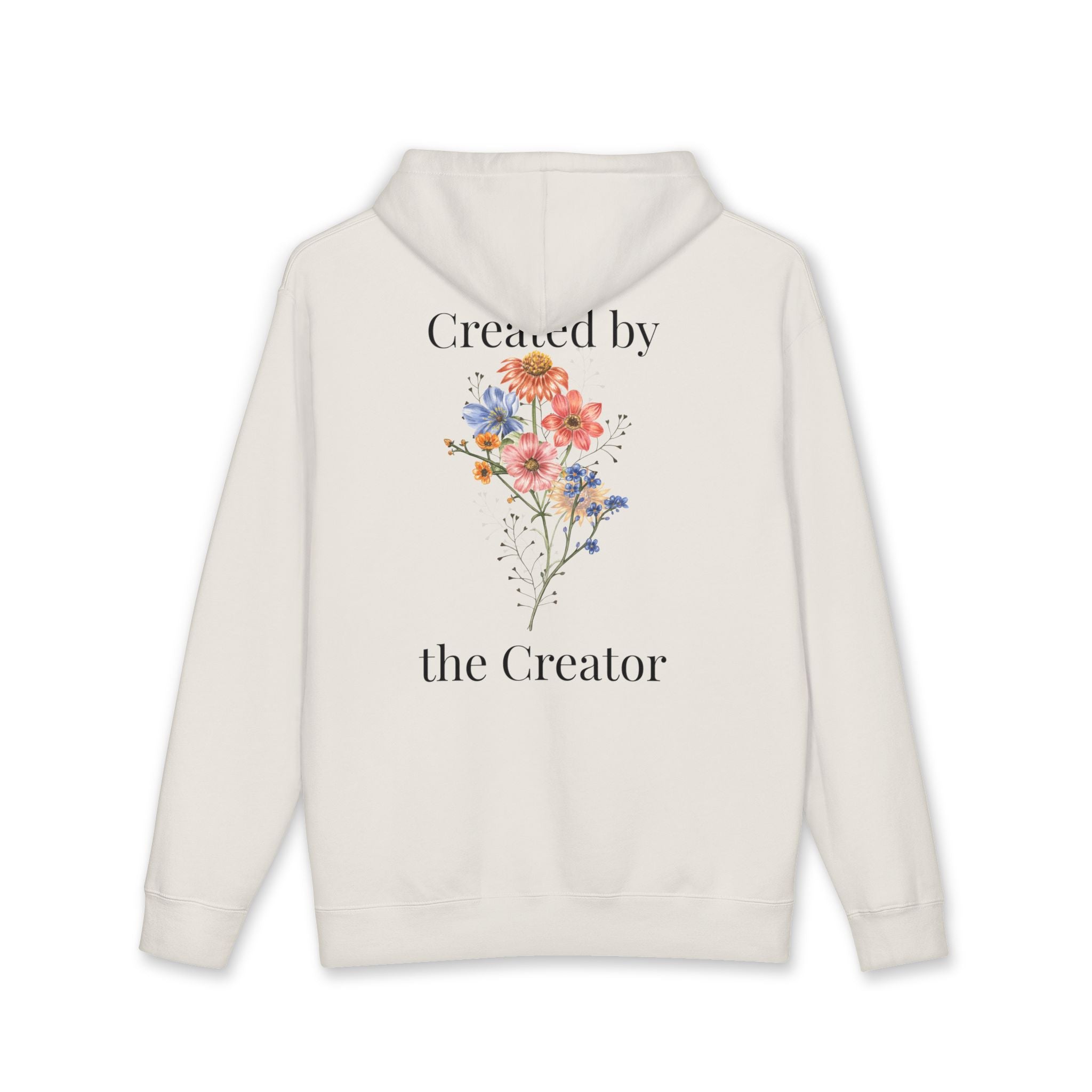"Created by the Creator" Floral Hoodie