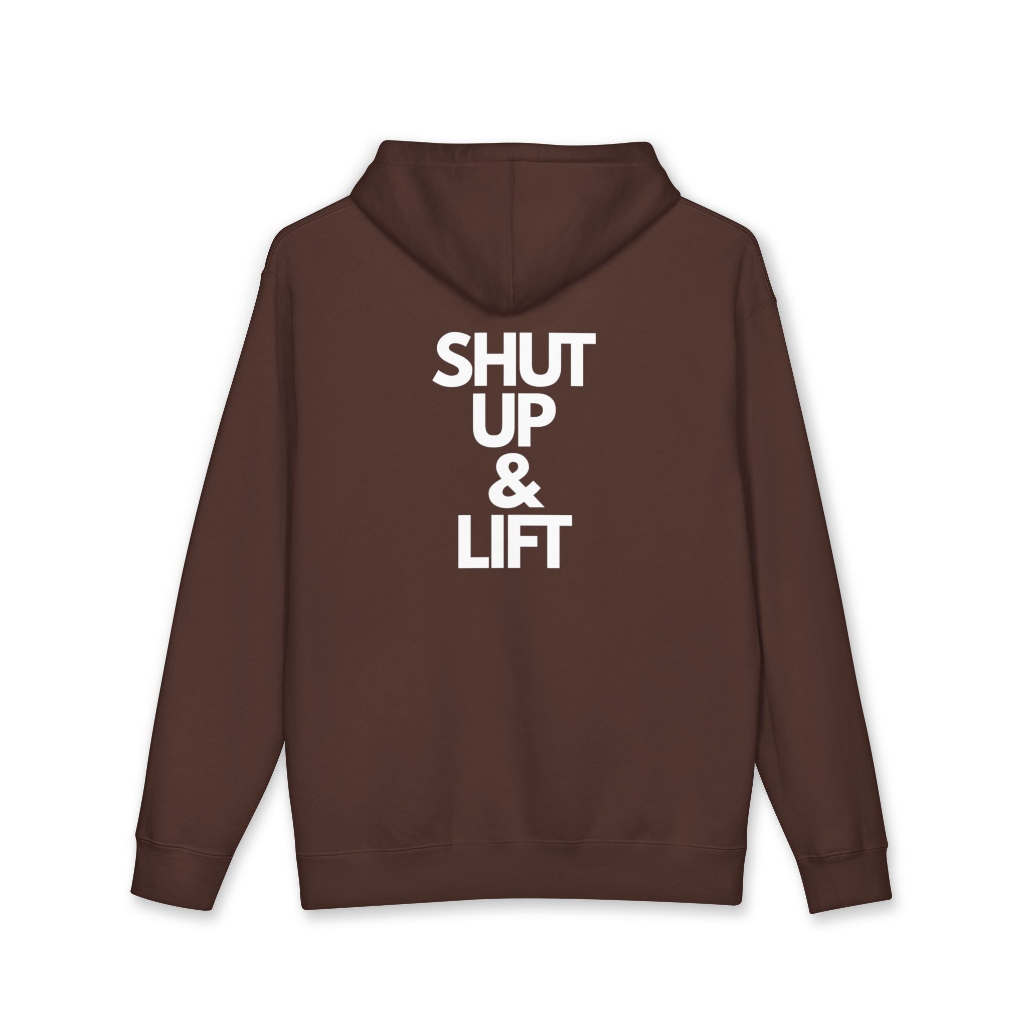 Shut Up & Lift - Hoodie - White lettering