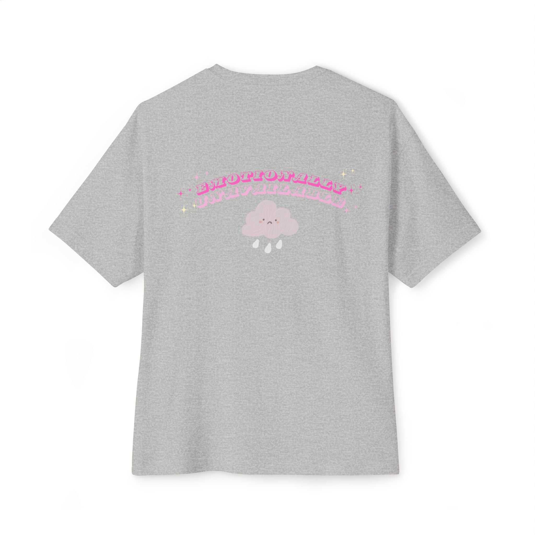 Emotionally Unavailable Tee