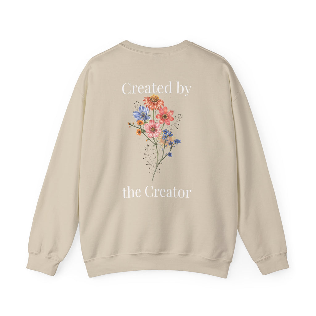 "Created by the Creator" - Floral Crewneck Sweatshirt - White Letters