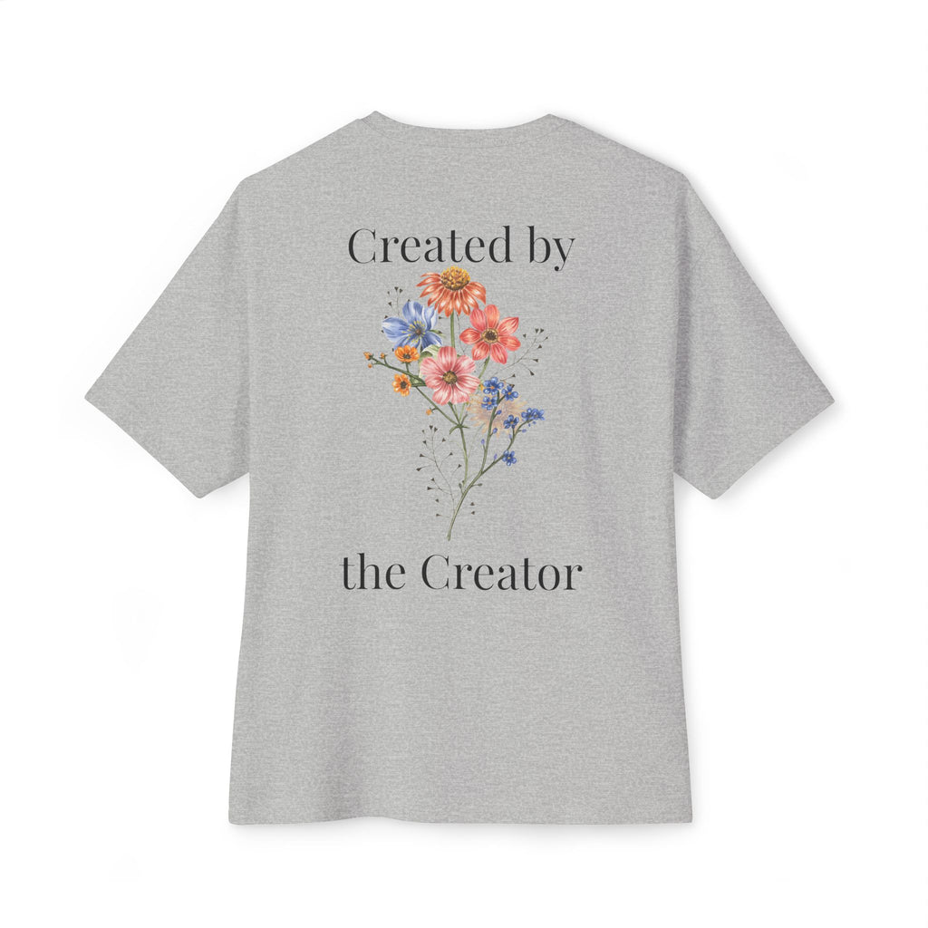 "Created by the Creator" - Floral Oversized Tee
