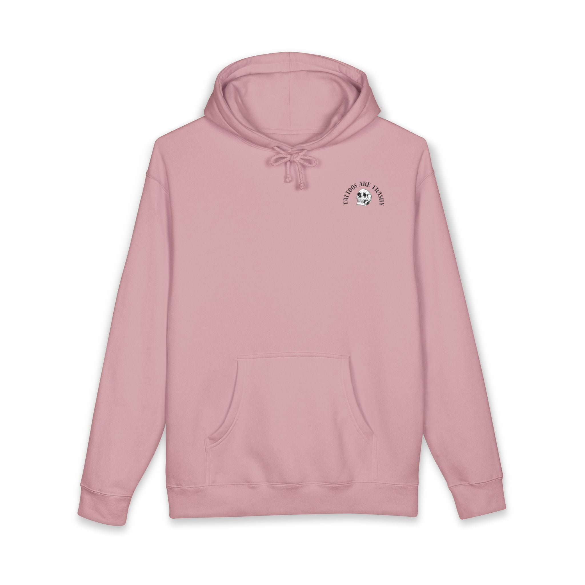 Tattoos Are Trashy Hoodie