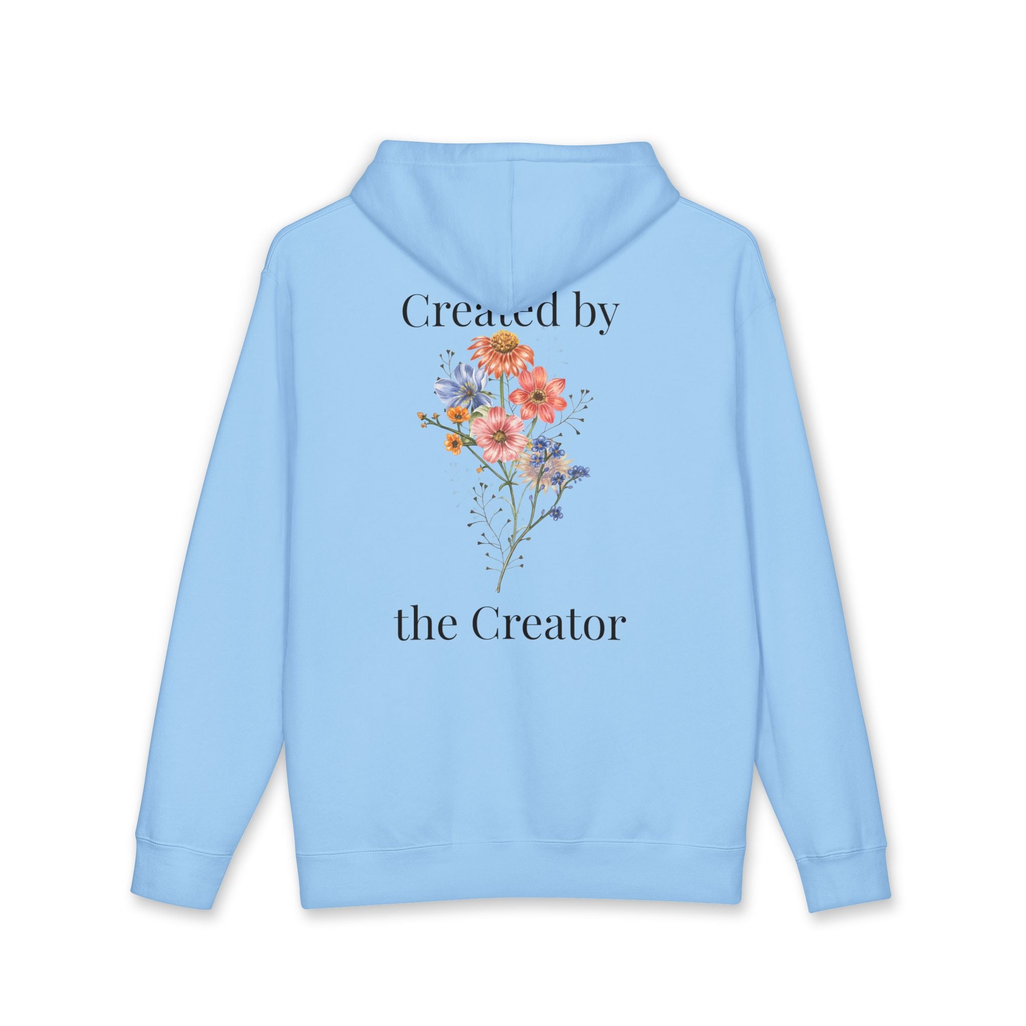 "Created by the Creator" Floral Hoodie