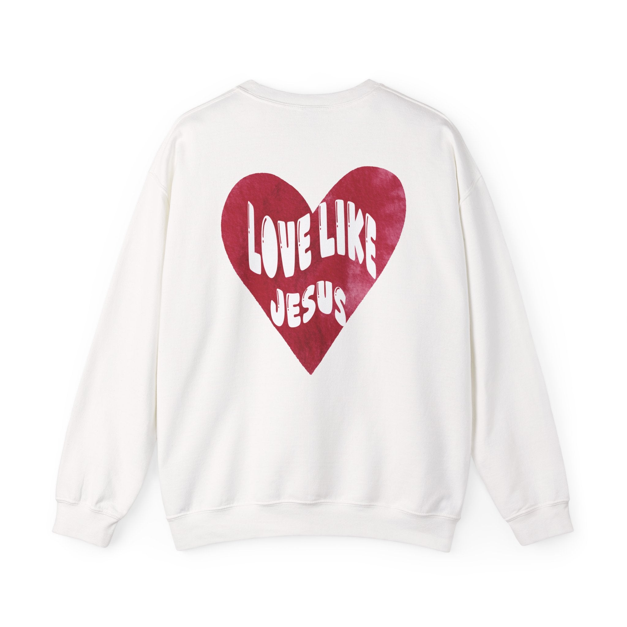 "Love Like Jesus" - Crewneck - White Lettering