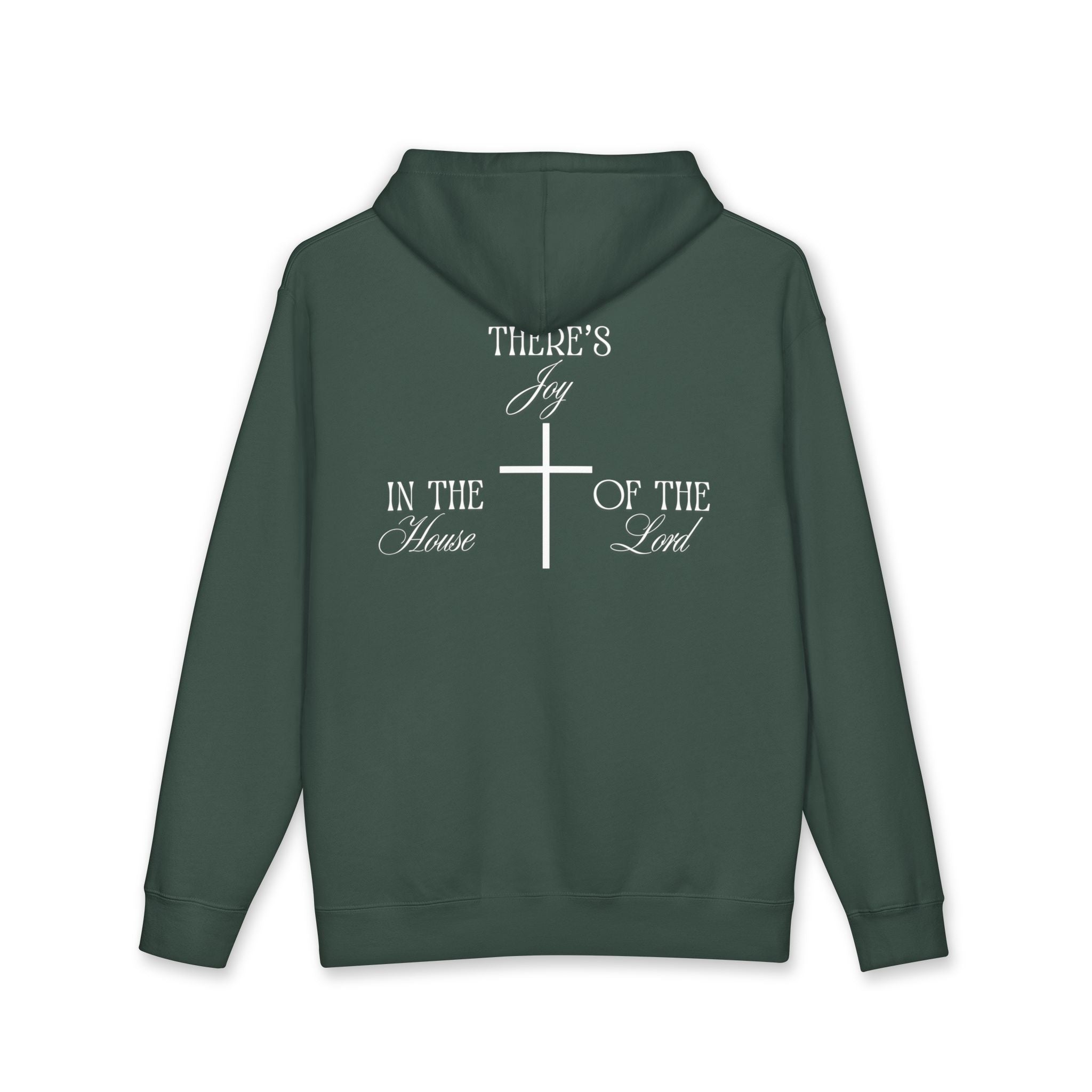 "There's Joy in the House of the Lord" - Hoodie - White Lettering