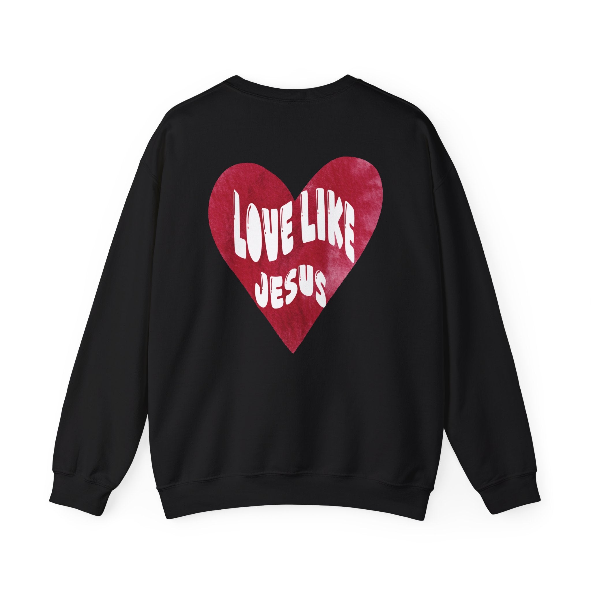 "Love Like Jesus" - Crewneck - White Lettering
