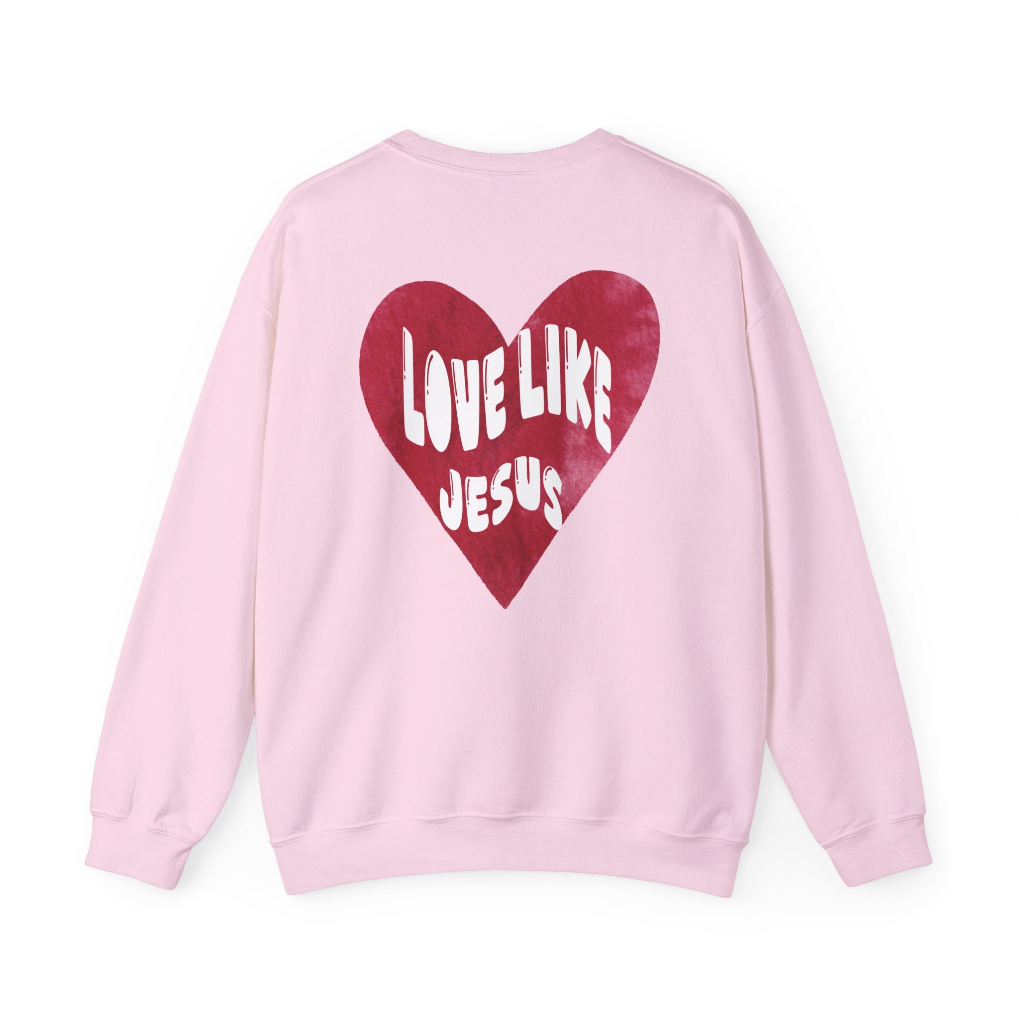 "Love Like Jesus" - Crewneck - White Lettering