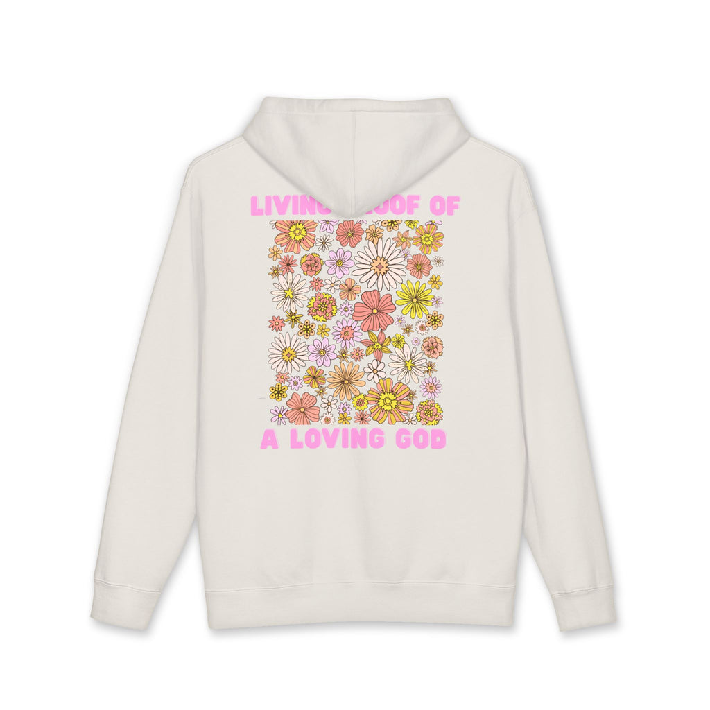 “Living Proof of a Loving God” - Floral Design Hoodie