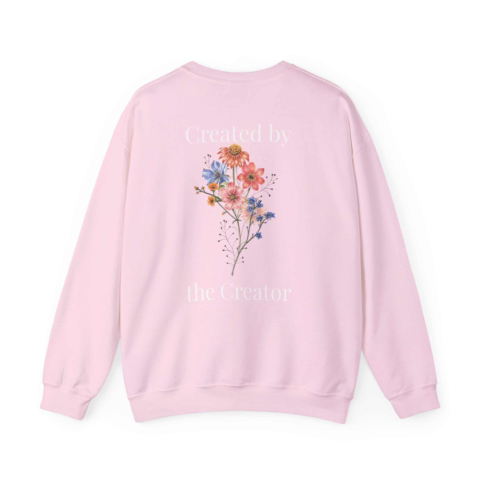 "Created by the Creator" - Floral Crewneck Sweatshirt - White Letters