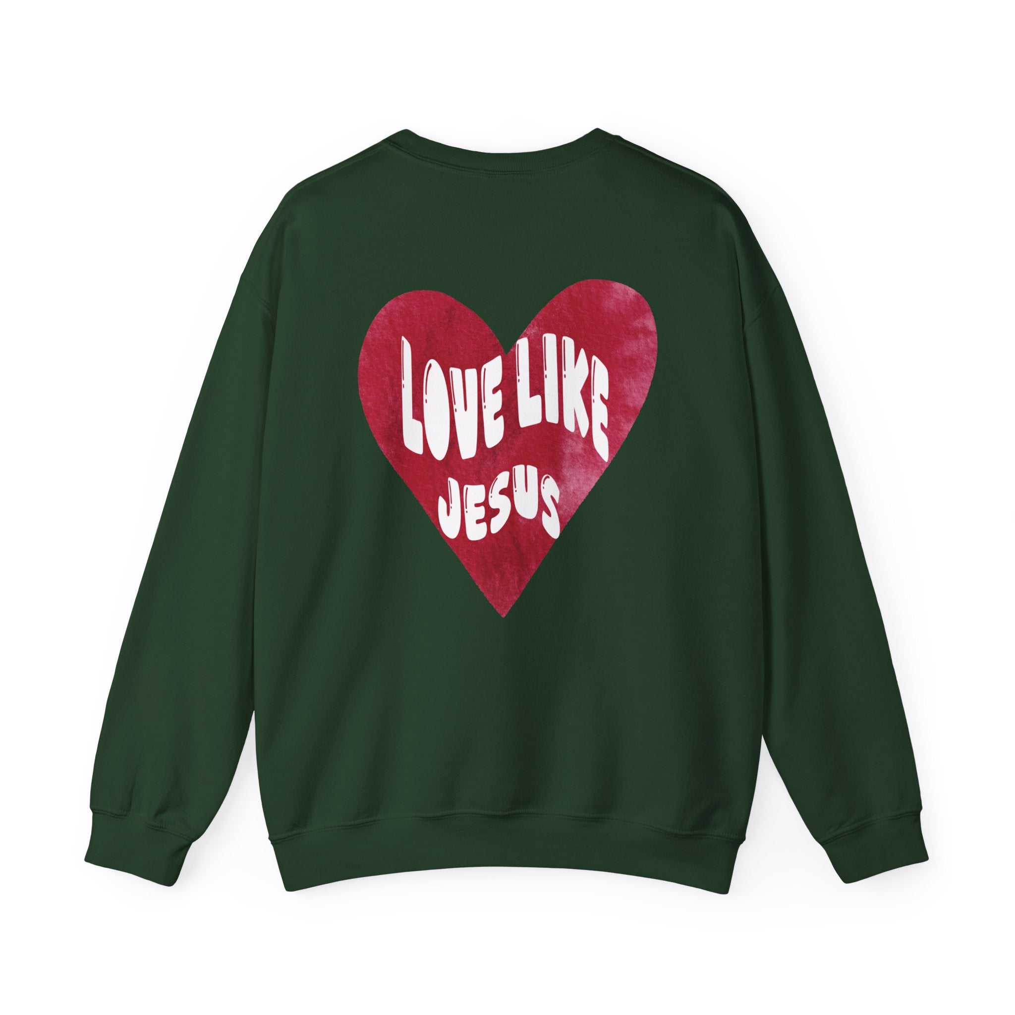 "Love Like Jesus" - Crewneck