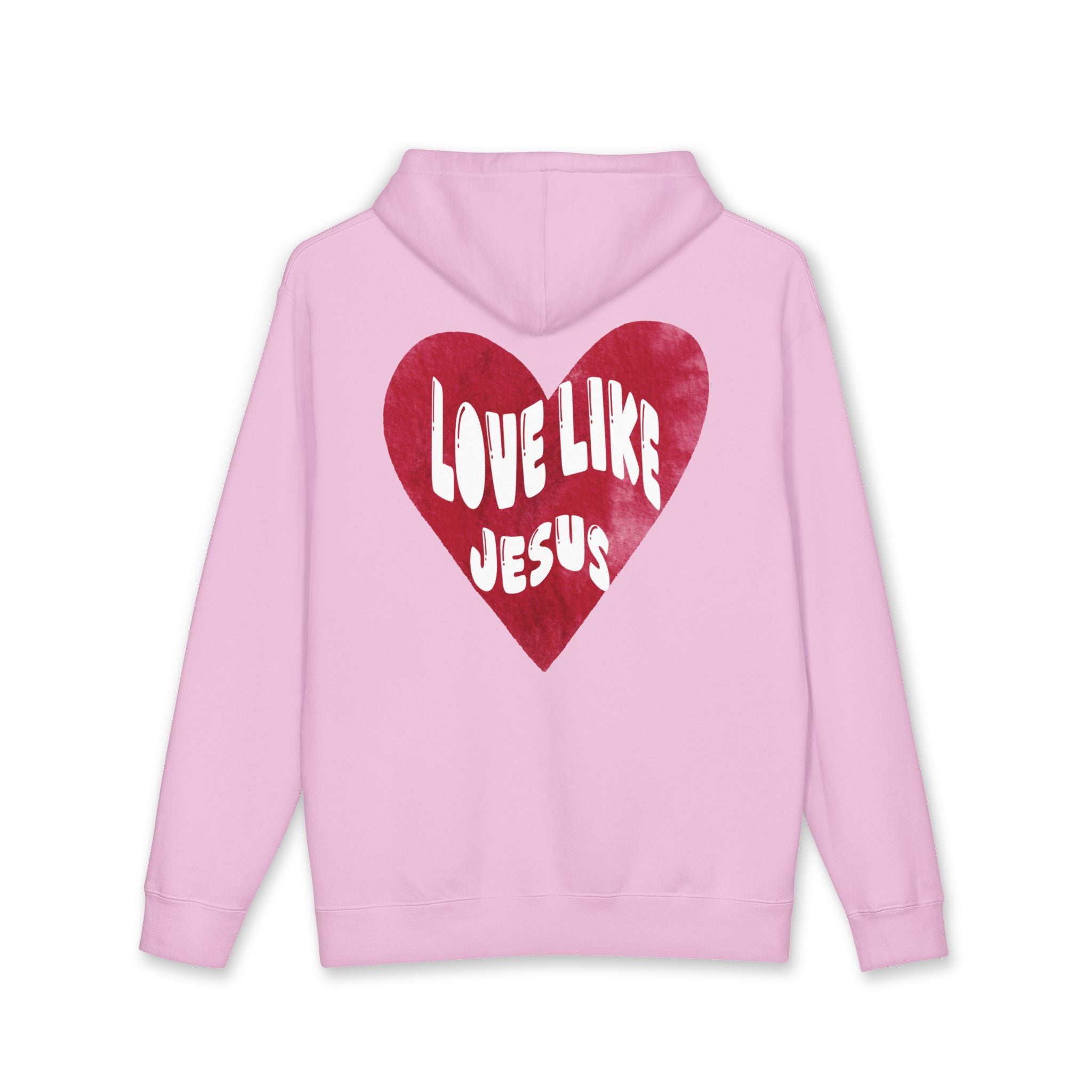 "Love Like Jesus" - Hoodie