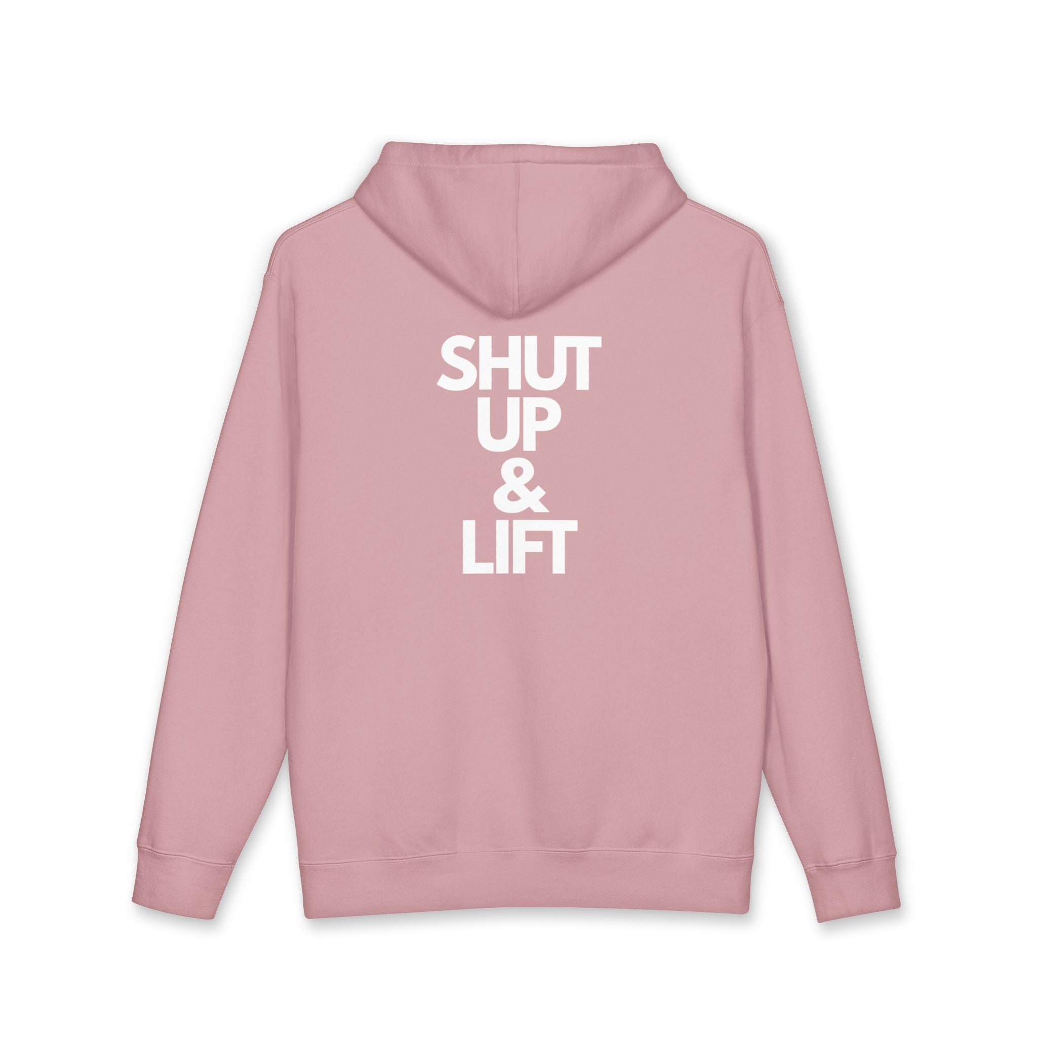 Shut Up & Lift - Hoodie - White lettering