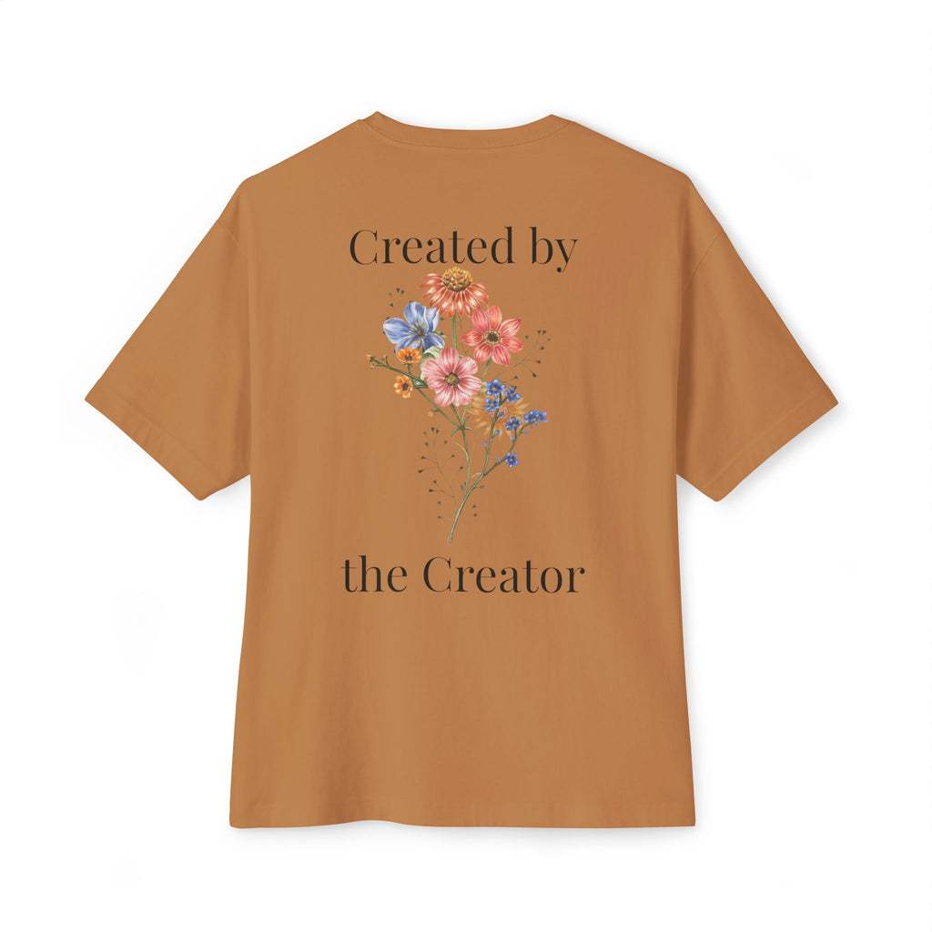 "Created by the Creator" - Floral Oversized Tee