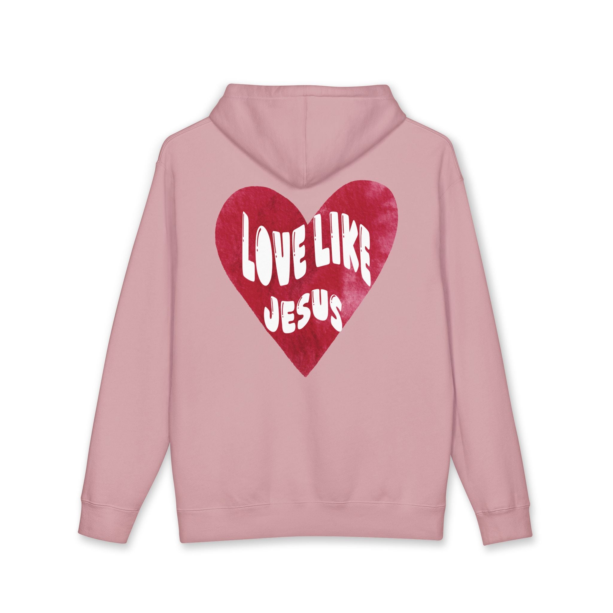 "Love Like Jesus" - Hoodie