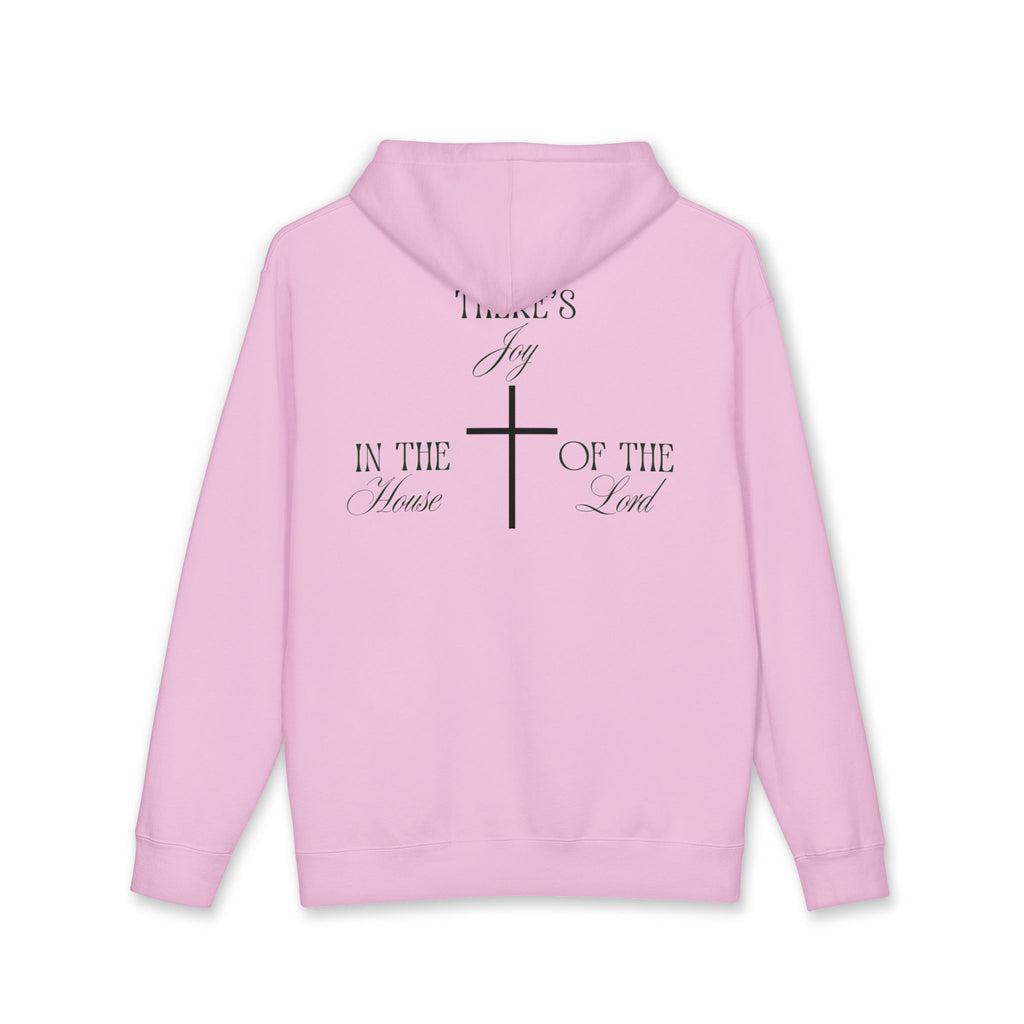 "There's Joy in the House of the Lord" - Hoodie
