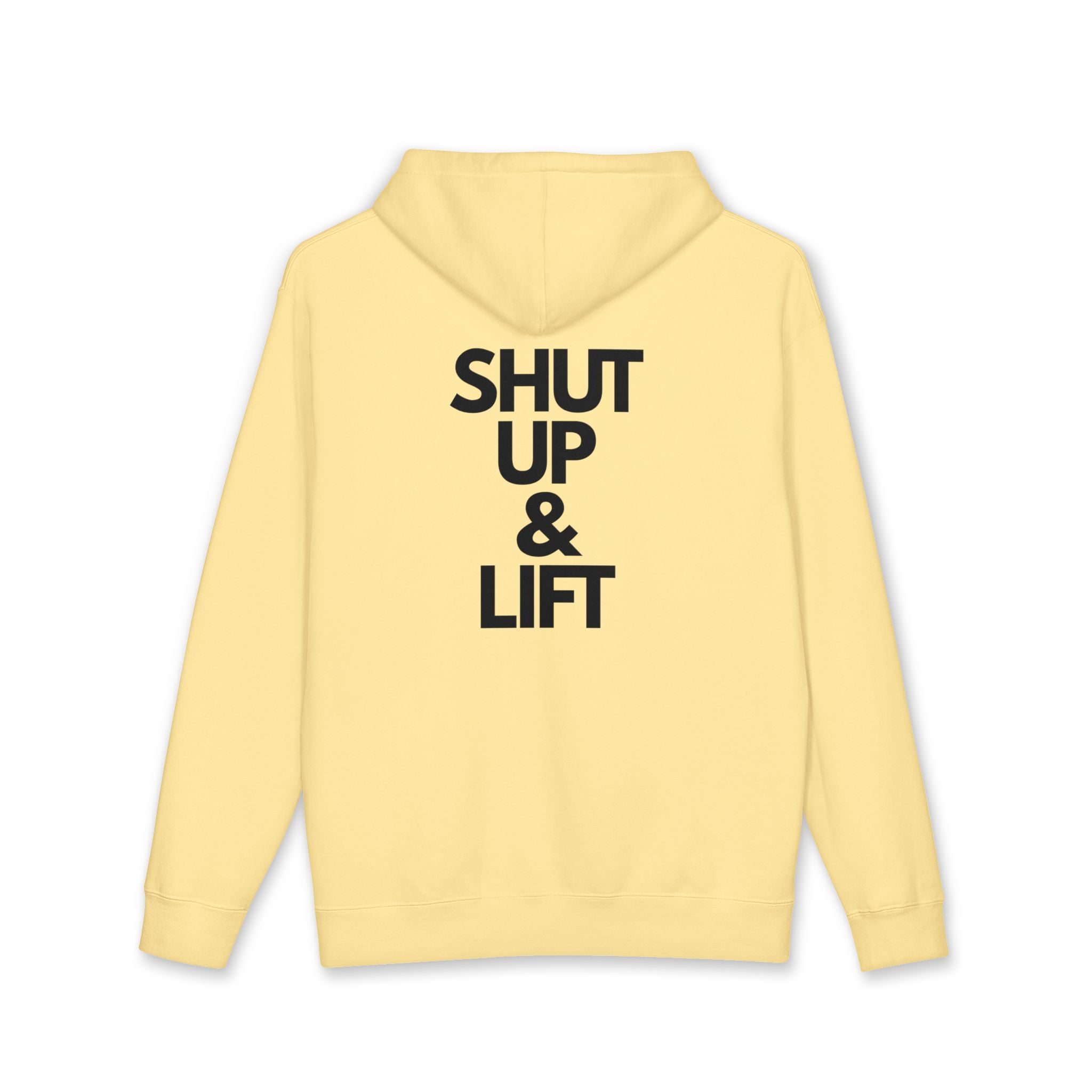 Shut Up & Lift - Hoodie - black lettering