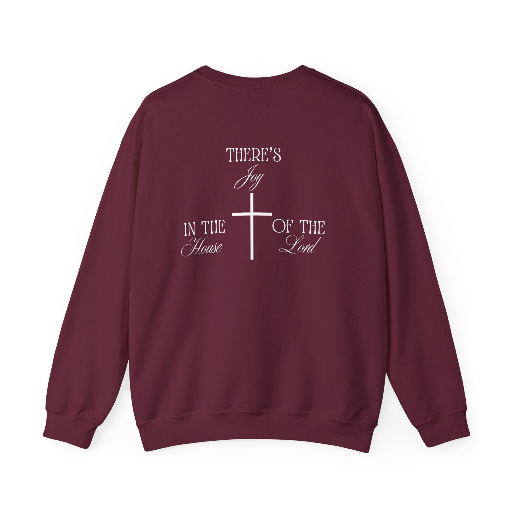 "There's Joy in the Heart of the Lord" - Crewneck - White Lettering