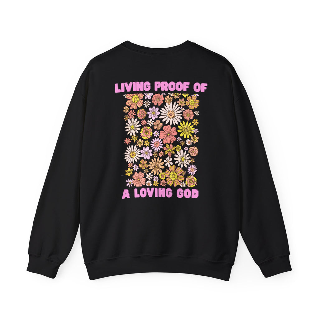 "Living Proof of a Loving God" Floral Design in Black