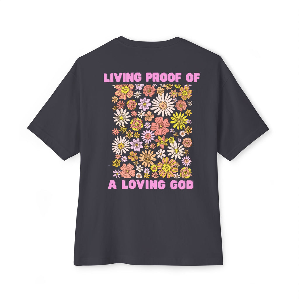 "Living Proof of a Loving God" Floral Oversized Tee - White Cross