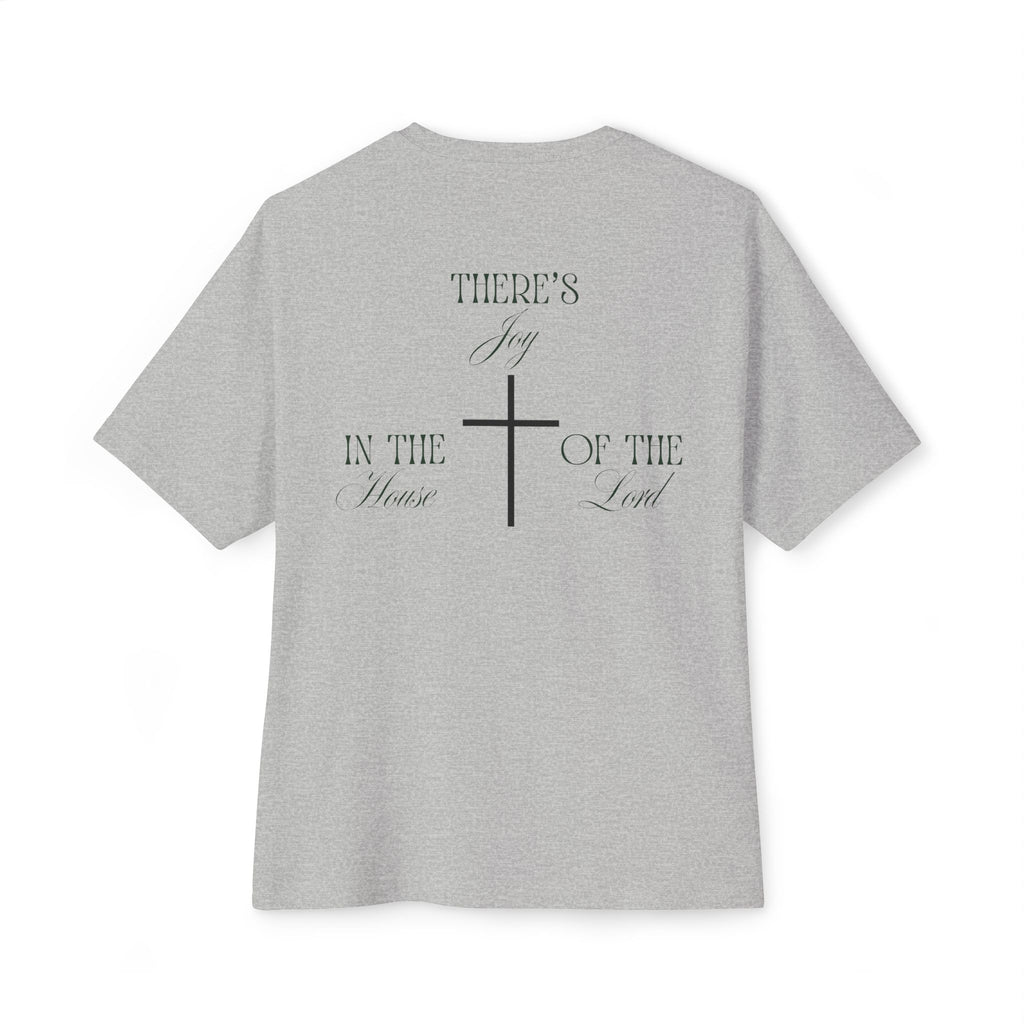 "There's Joy in the House of the Lord" - Oversized Tee