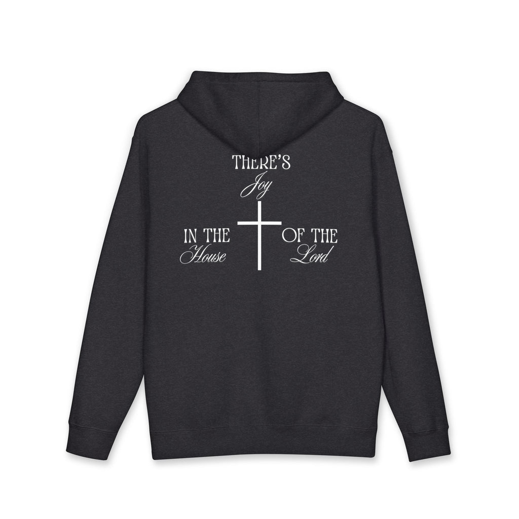 "There's Joy in the House of the Lord" - Hoodie - White Lettering