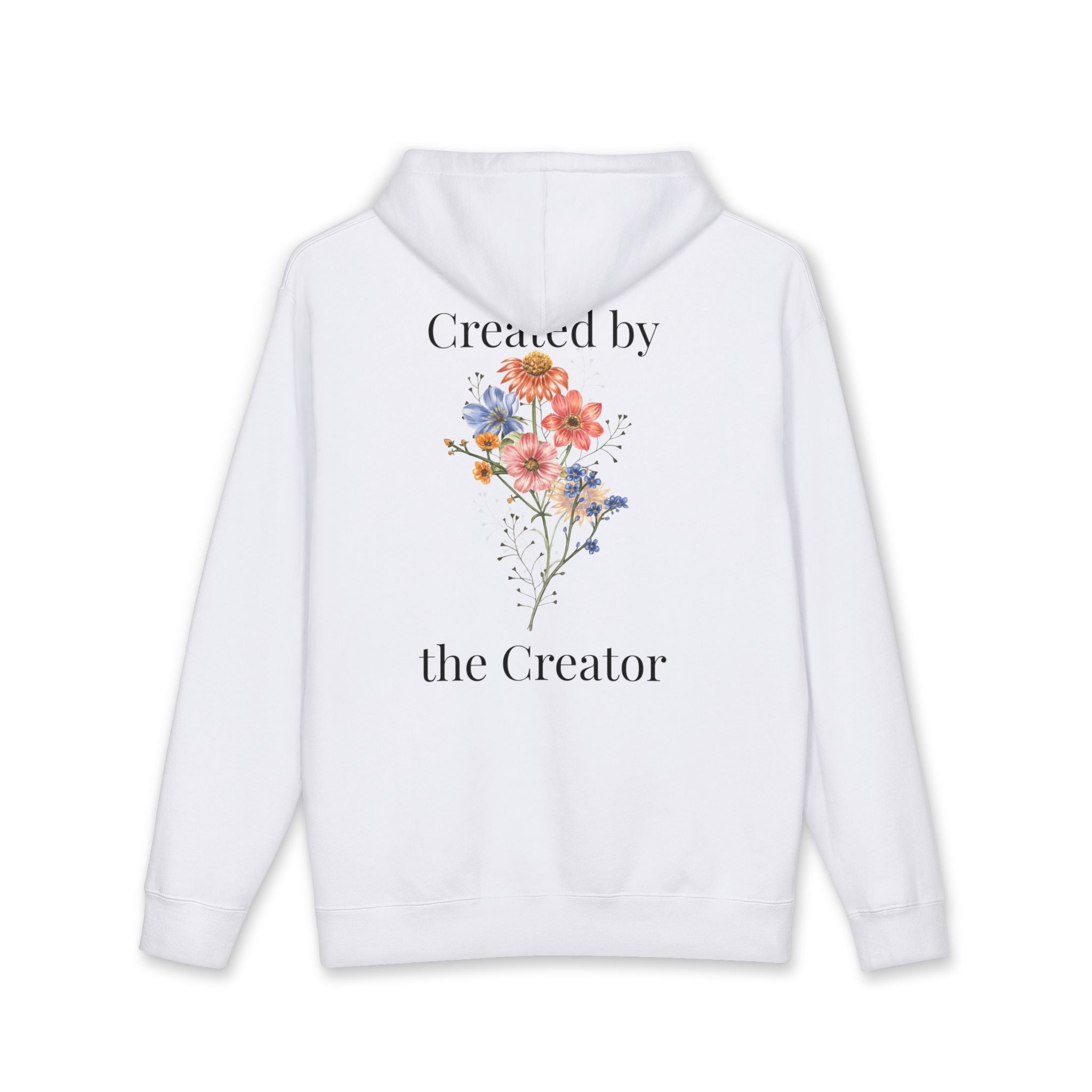 "Created by the Creator" Floral Hoodie