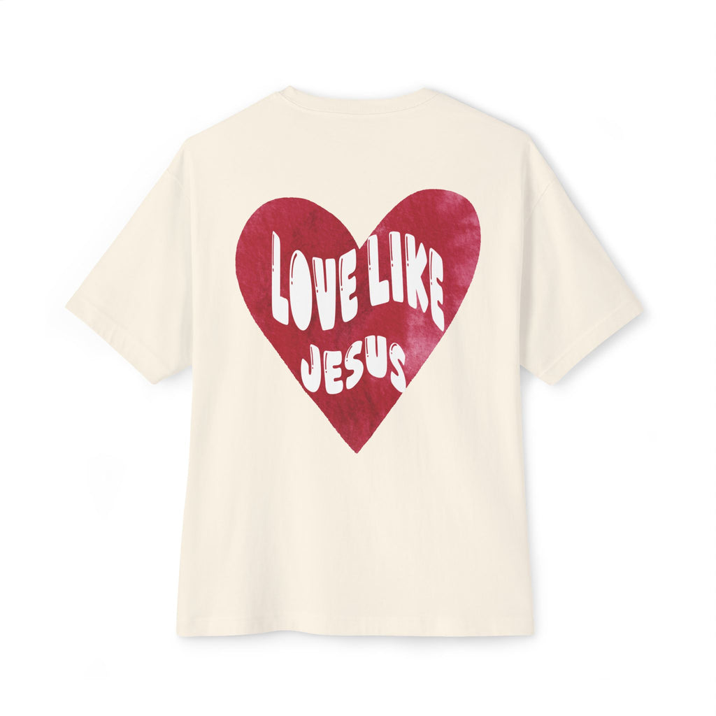 "Love Like Jesus" - Oversized Tee