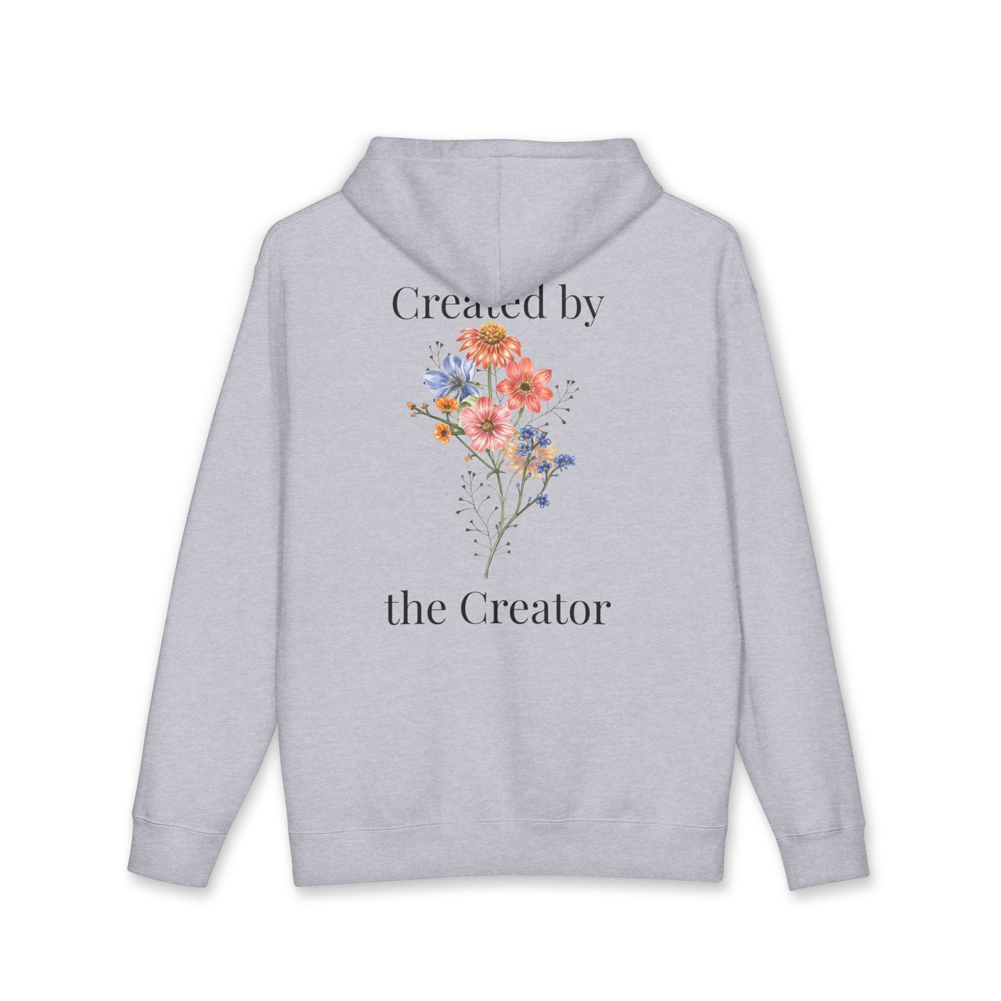 "Created by the Creator" Floral Hoodie