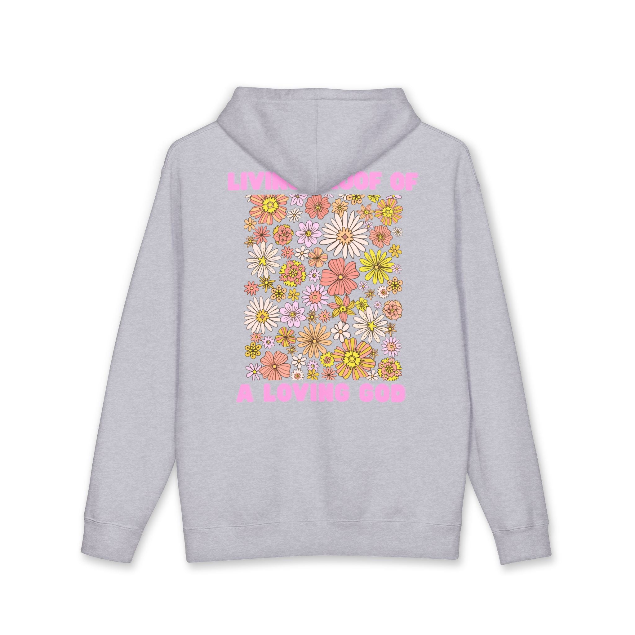 "Living Proof of a Loving God" Floral Design Hoodie - White Cross