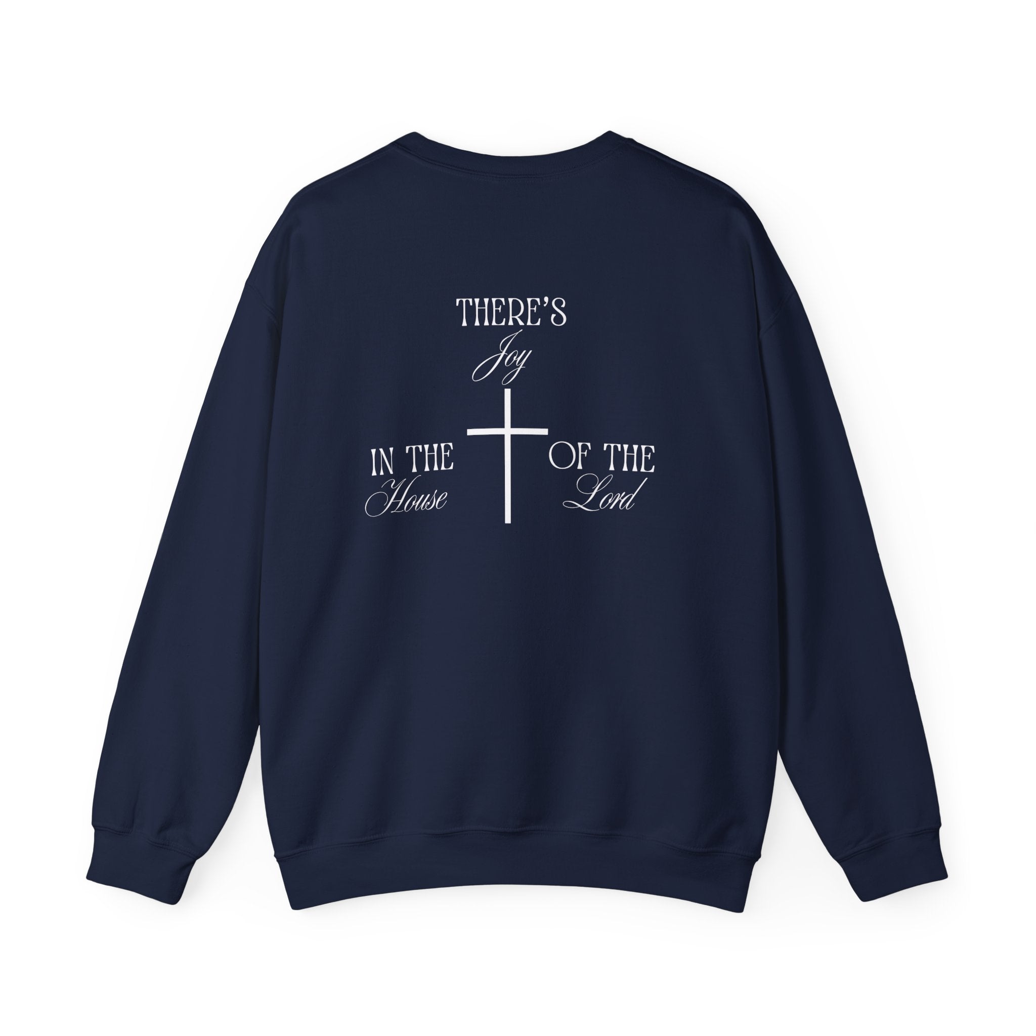 "There's Joy in the Heart of the Lord" - Crewneck - White Lettering