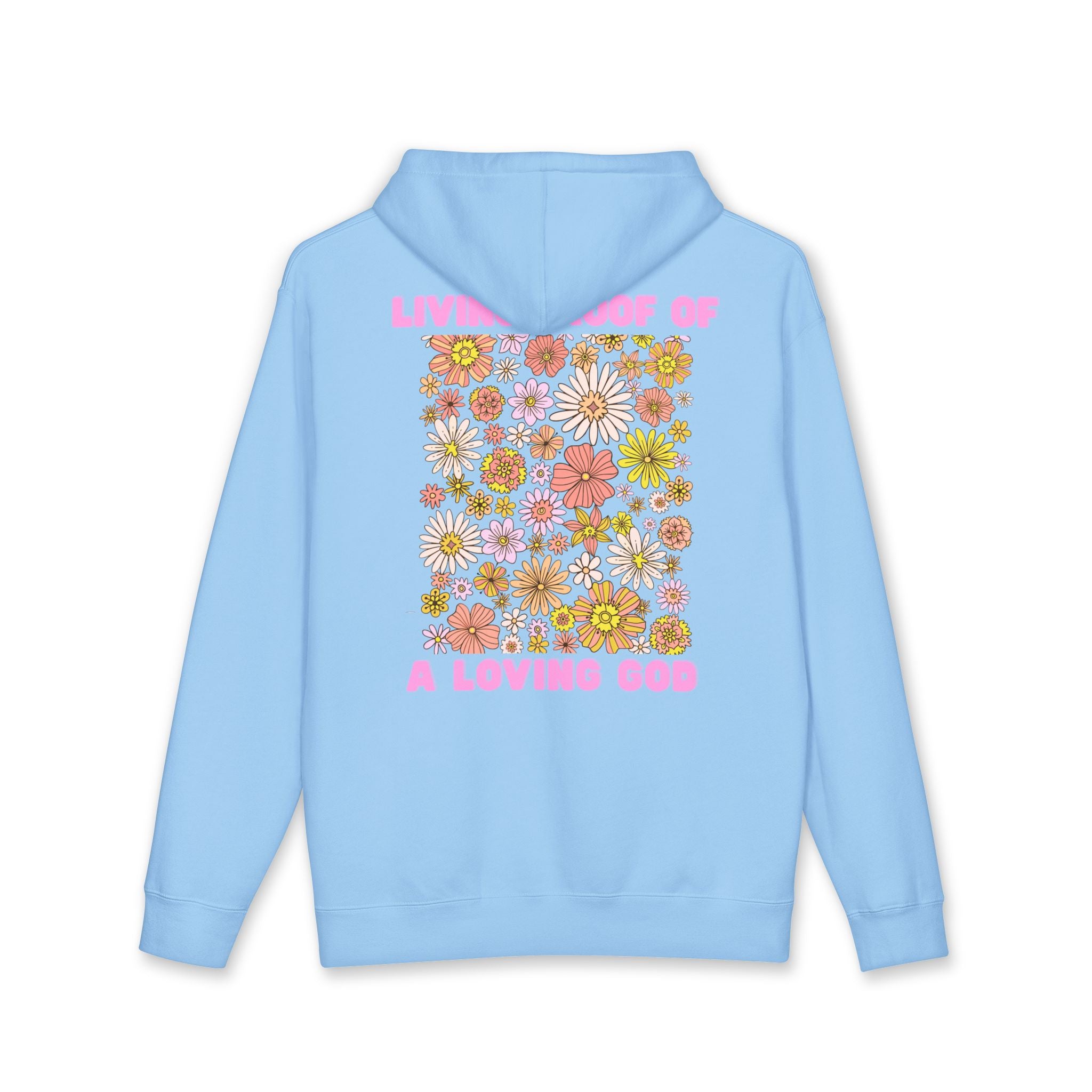 "Living Proof of a Loving God" Floral Design Hoodie - White Cross