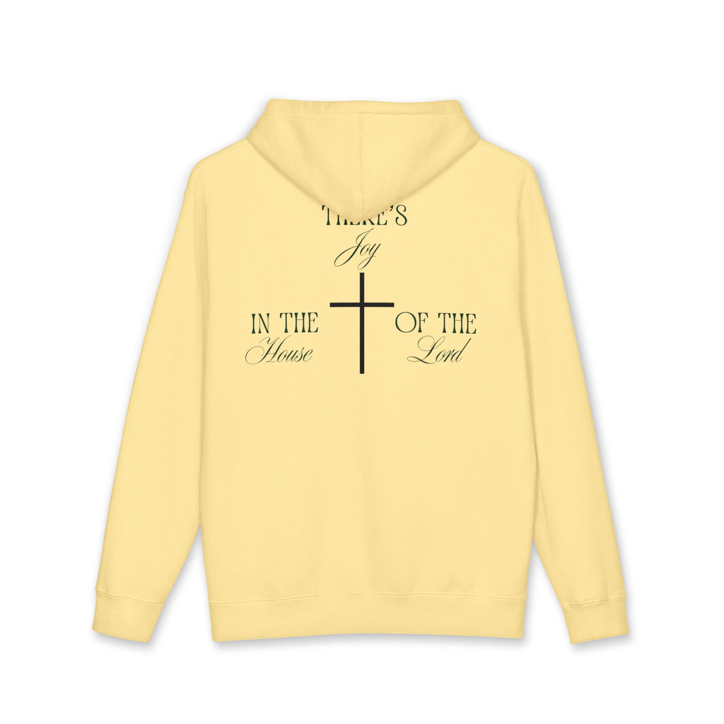 "There's Joy in the House of the Lord" - Hoodie
