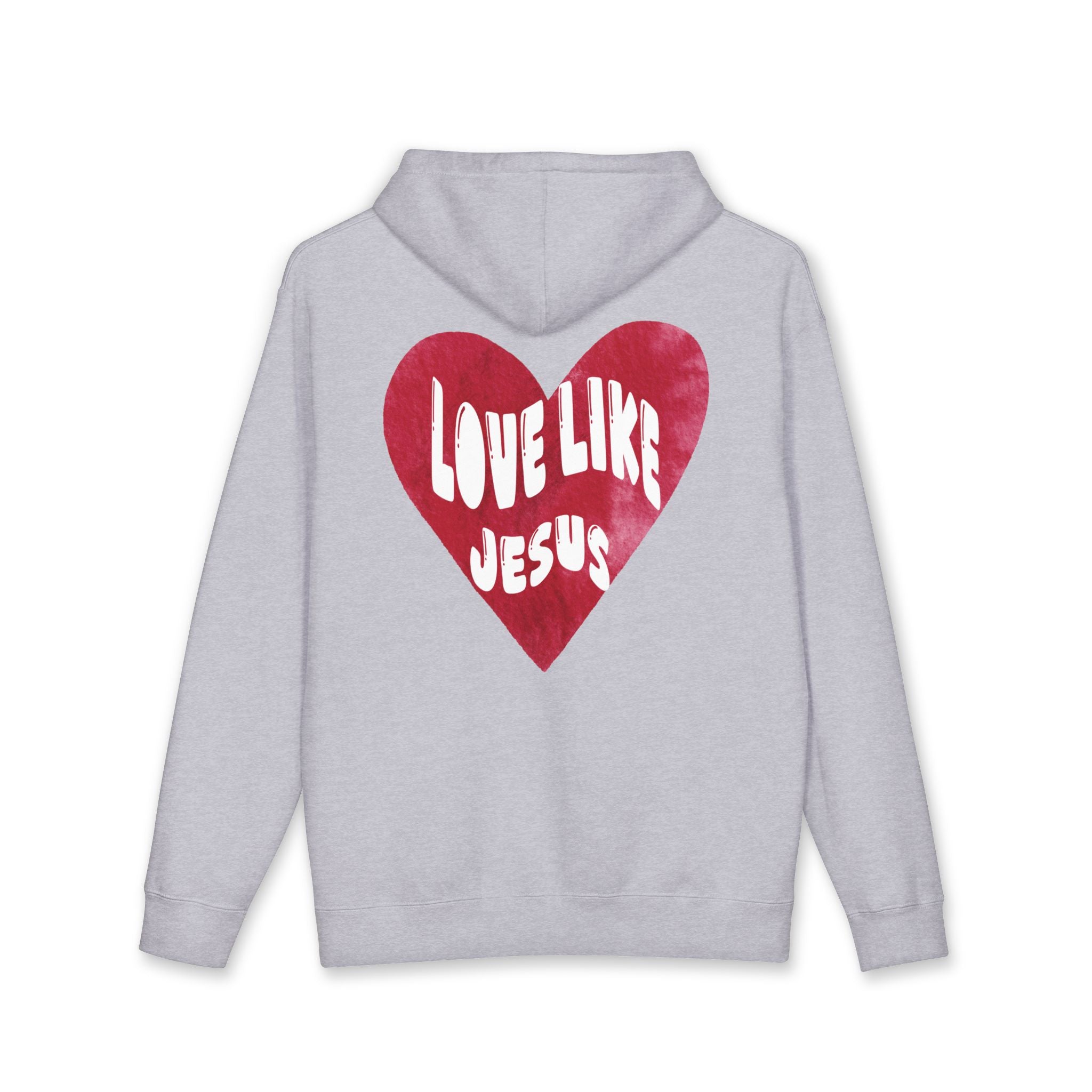 "Love Like Jesus" - Hoodie