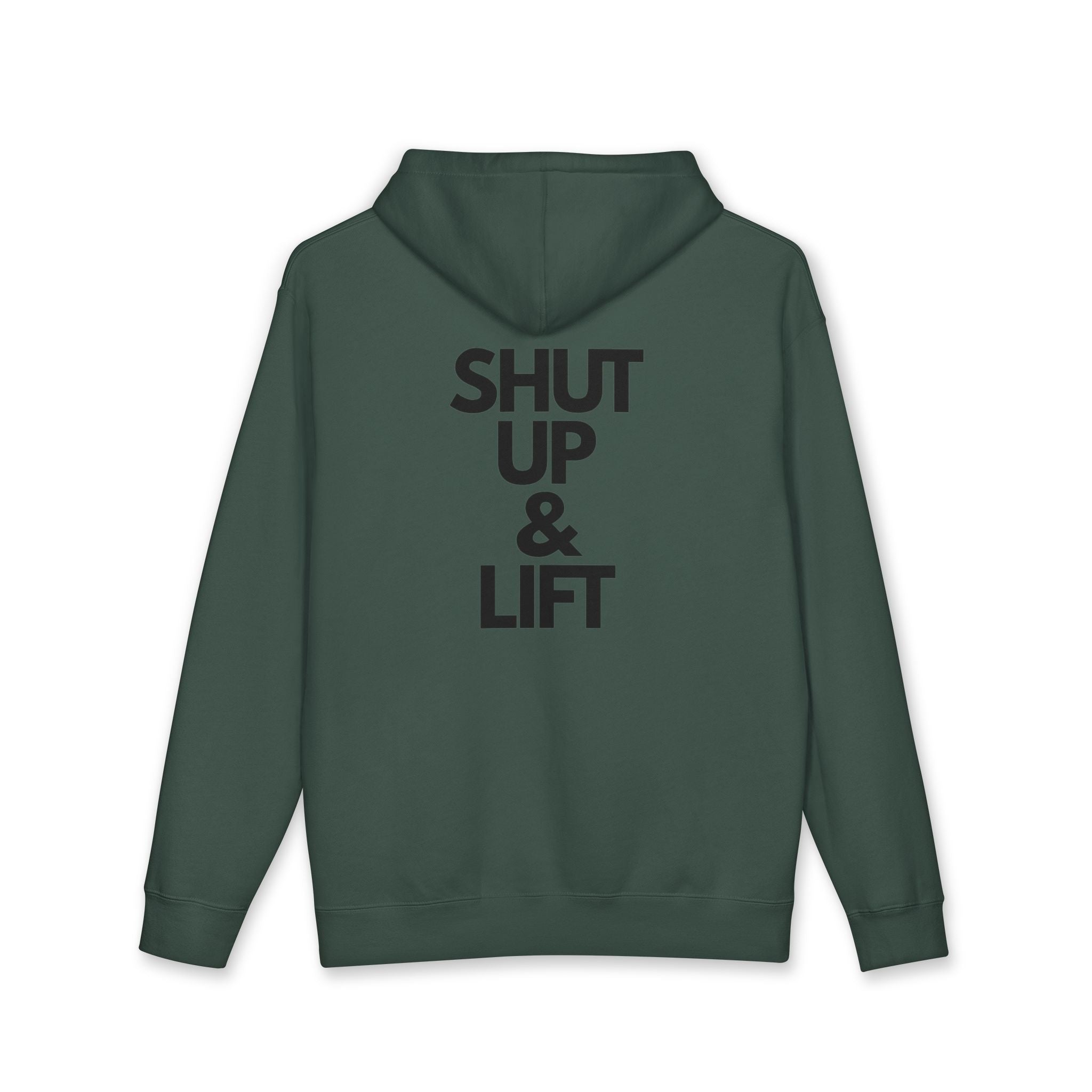 Shut Up & Lift - Hoodie - black lettering