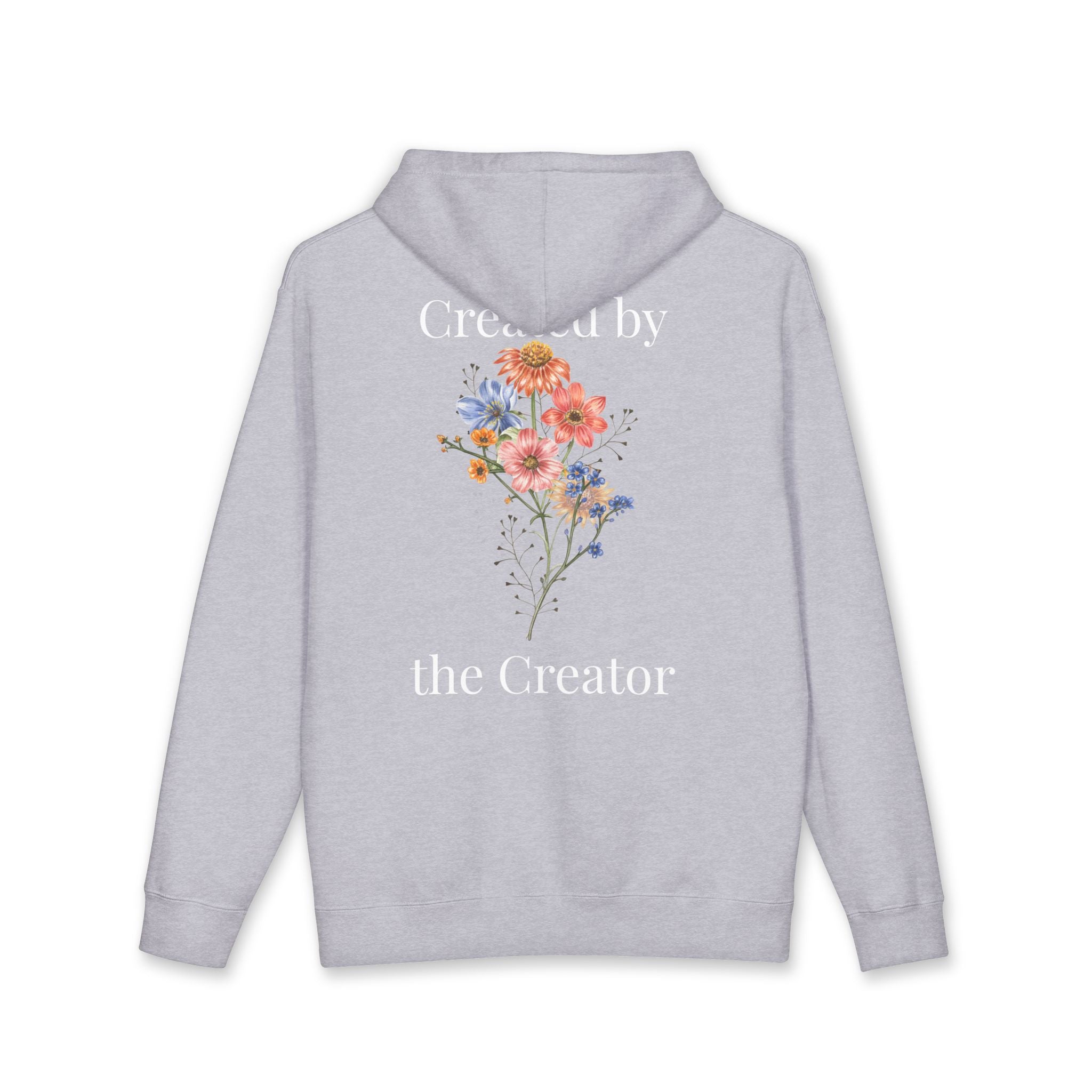 "Created by the Creator" Floral Hoodie - White Lettering