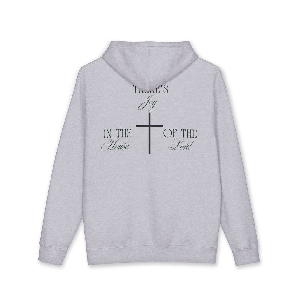 "There's Joy in the House of the Lord" - Hoodie