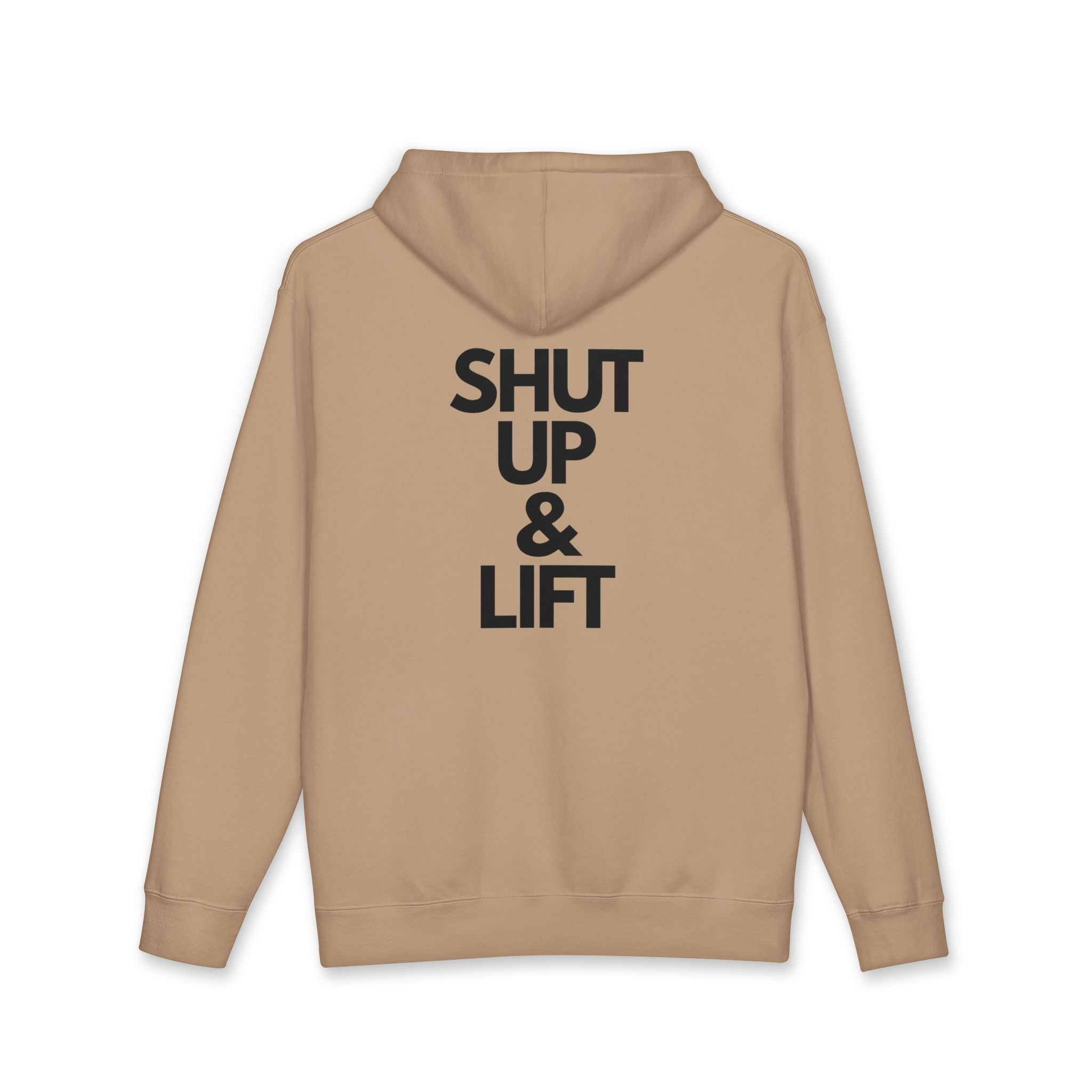 Shut Up & Lift - Hoodie - black lettering