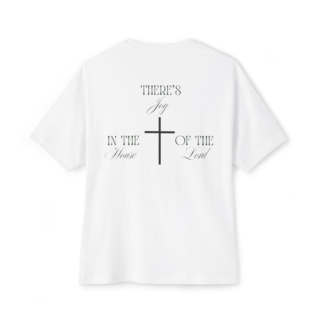"There's Joy in the House of the Lord" - Oversized Tee