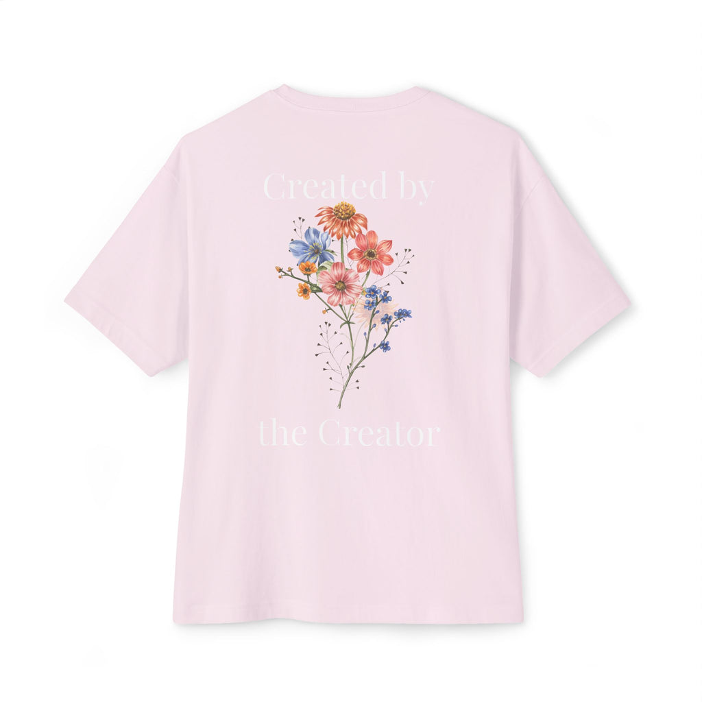 "Created by the Creator" - Floral Oversized Tee - White Lettering