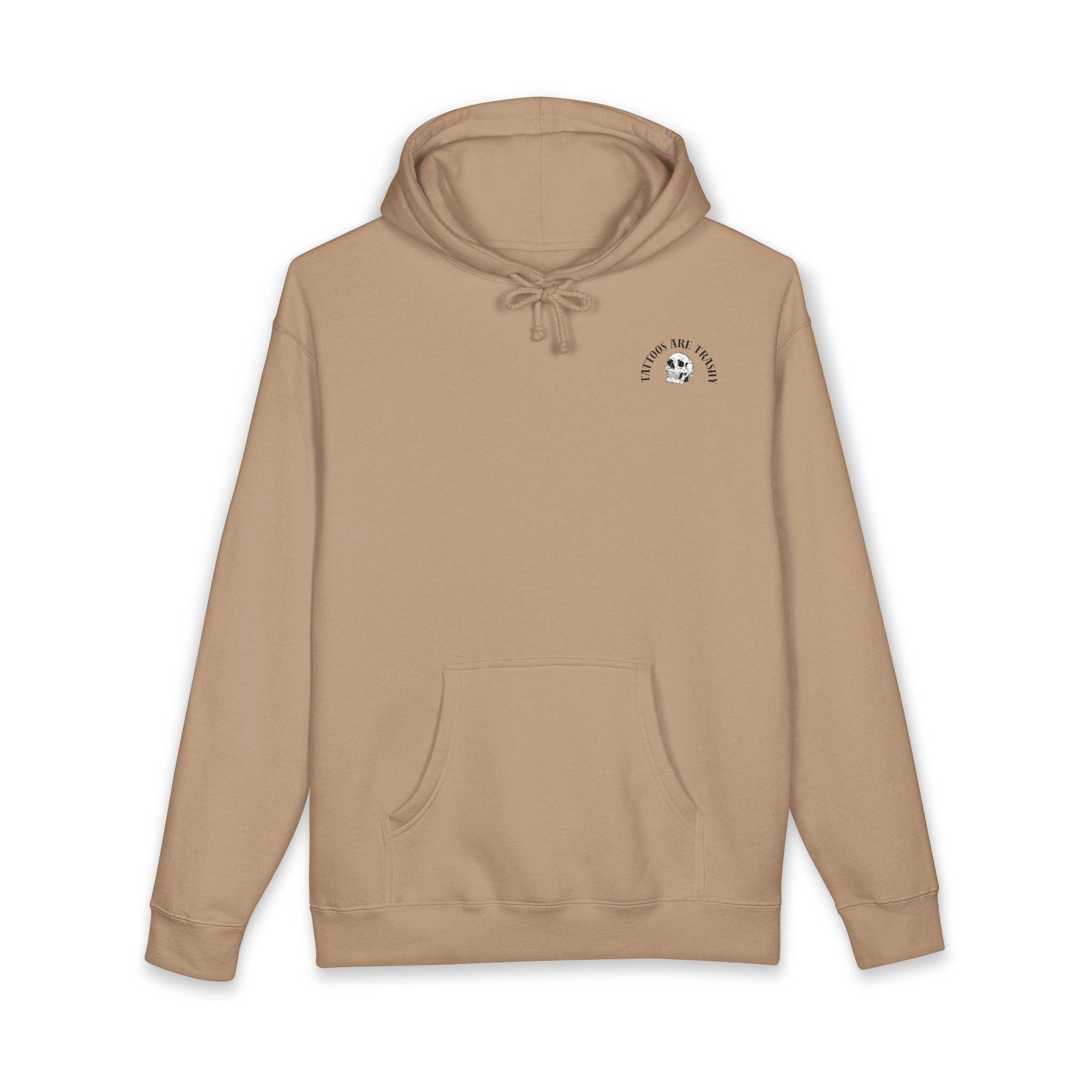 Tattoos Are Trashy Hoodie