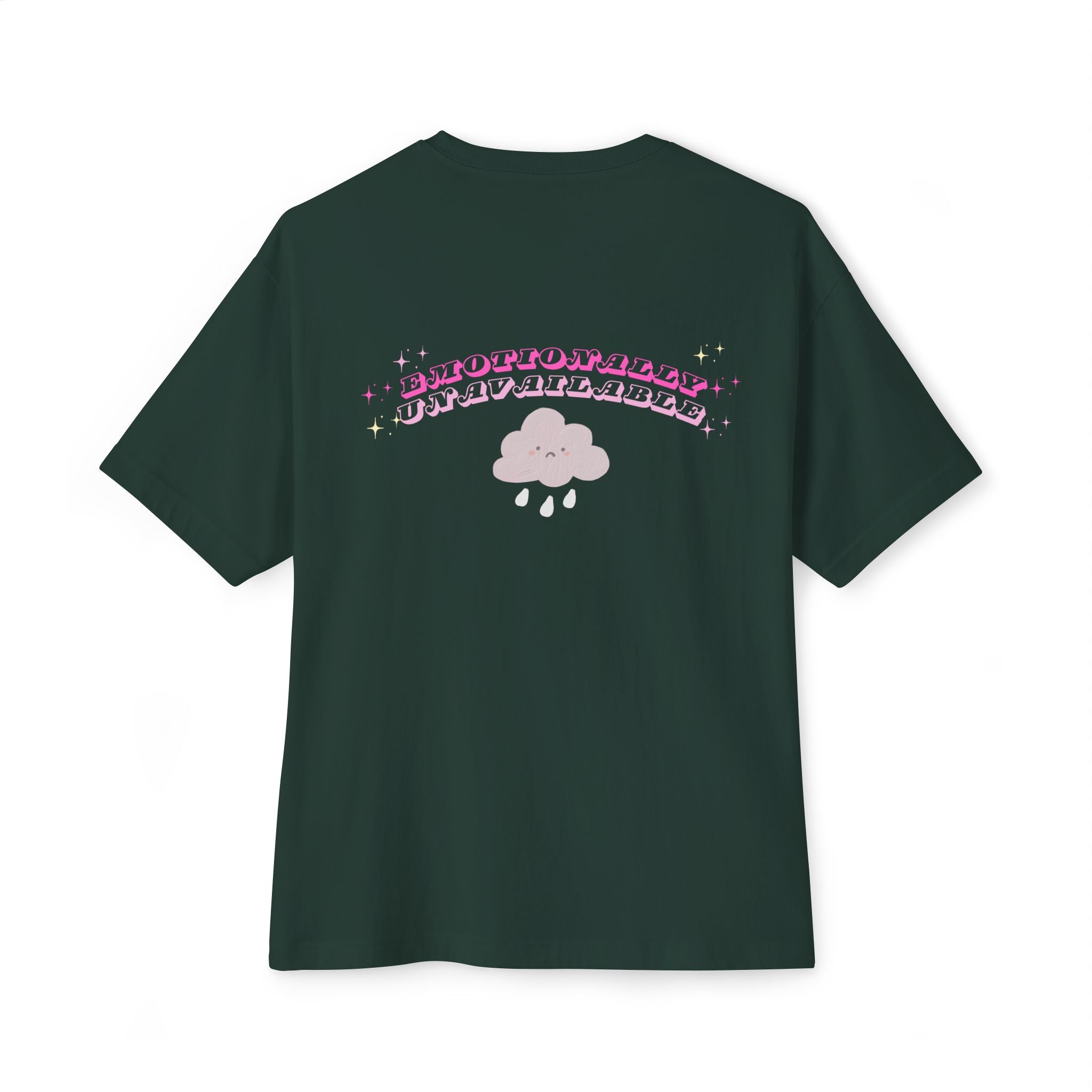 Emotionally Unavailable Tee