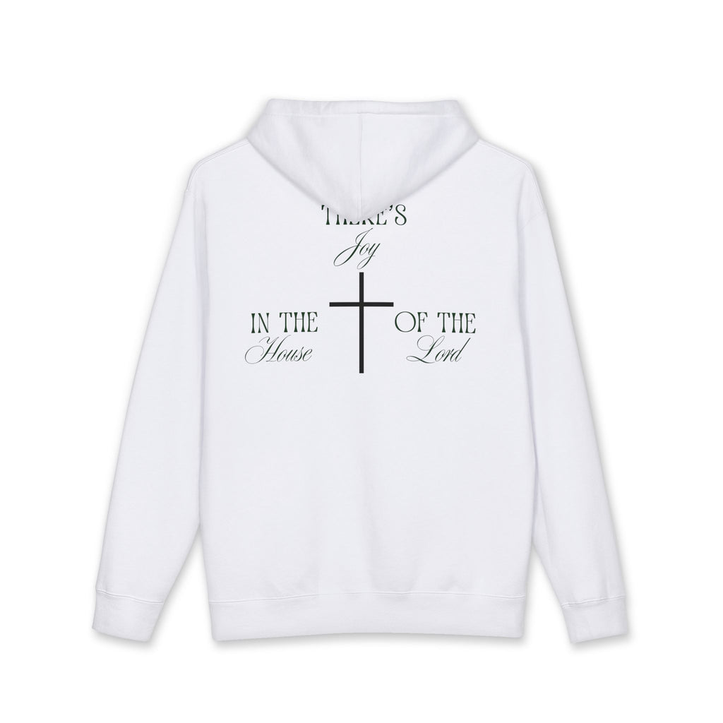 "There's Joy in the House of the Lord" - Hoodie